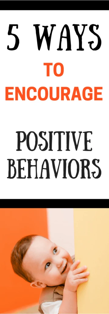How to Encourage Positive Behaviors