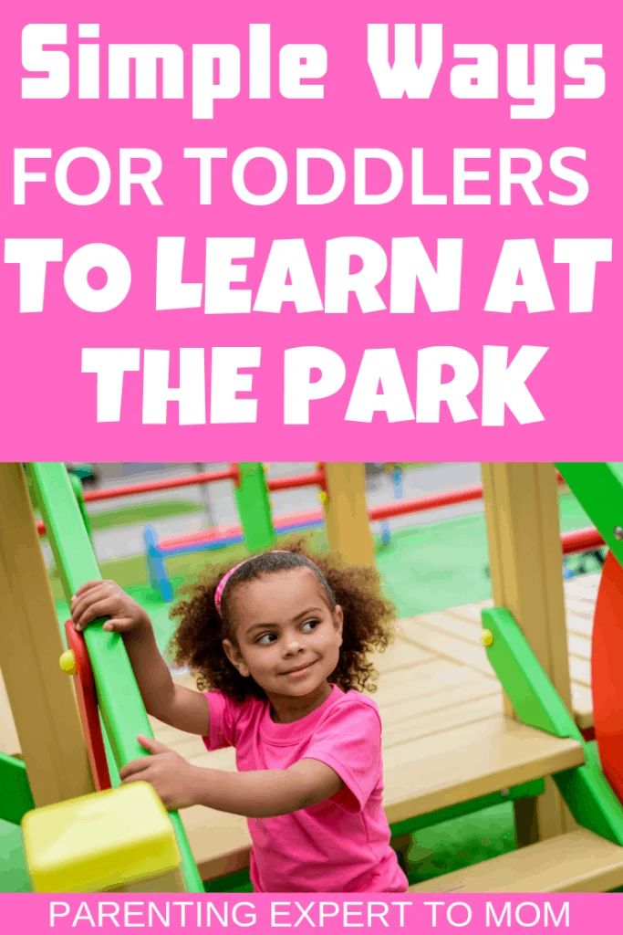 Play ideas for toddlers at the playground.  Encourage motor skills and language development while exploring the park.  Easy ideas to promote toddler learning and toddler development through play ideas.