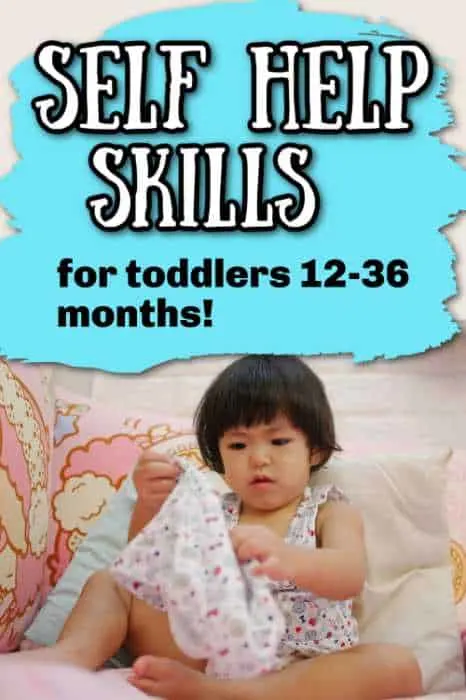 Toddler Self Help Skills 12-36 Months